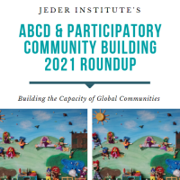 ABCD & PARTICIPATORY Community Building 2021 ROUNDUP